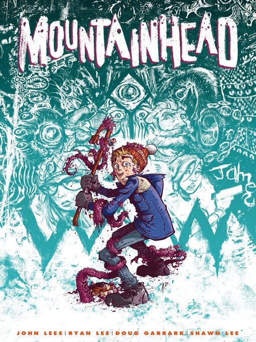 Title details for Mountainhead (2019), Volume 1 by John Lees - Available